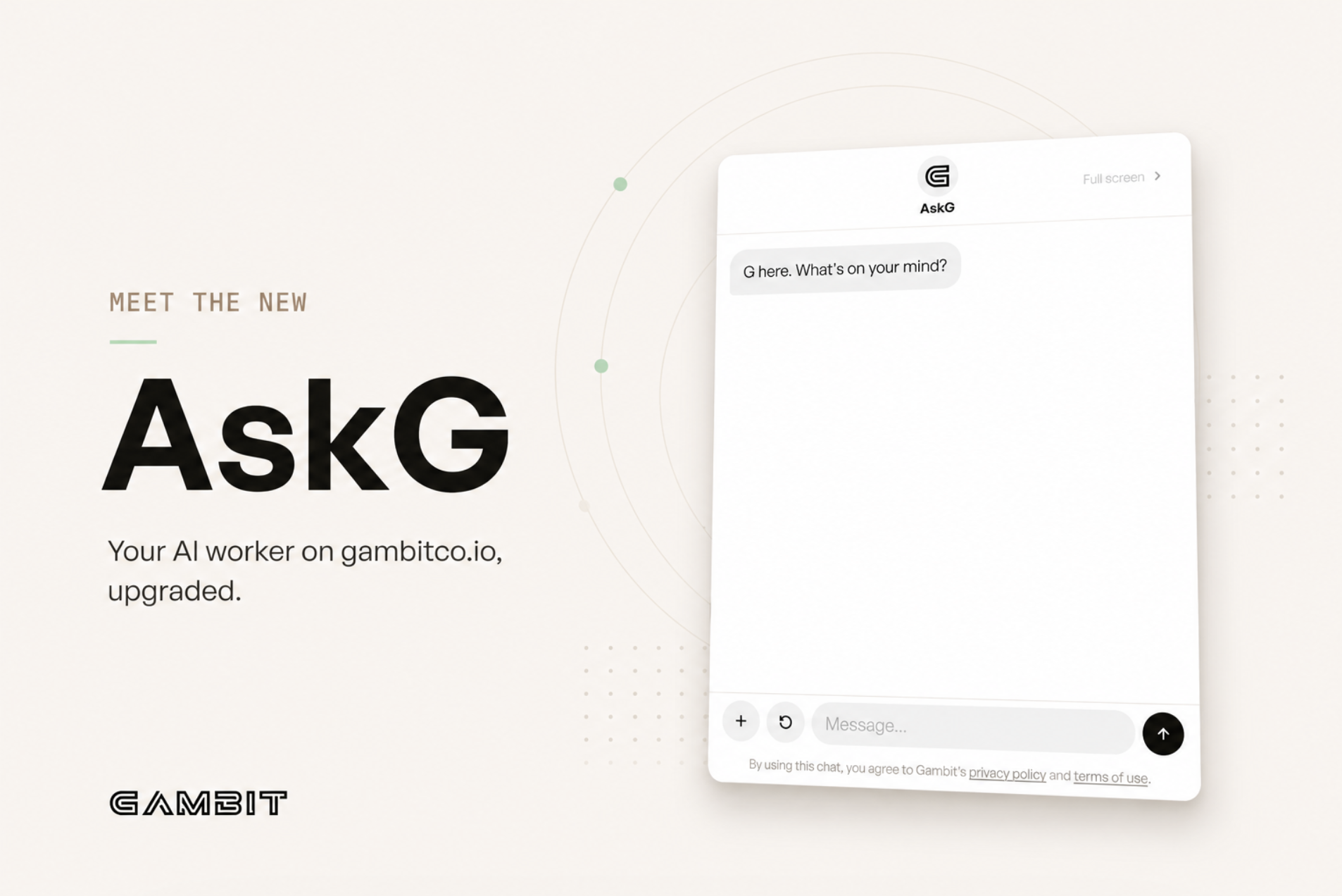 Meet the new AskG, Gambit's upgraded AI worker on gambitco.io